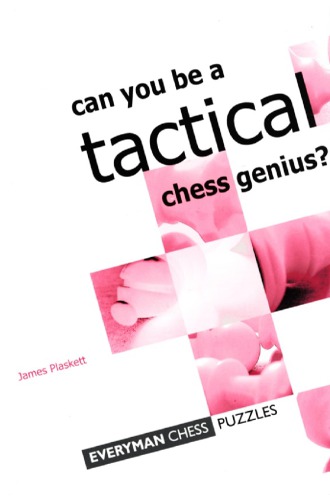 Can you be a Tactical Chess Genius?