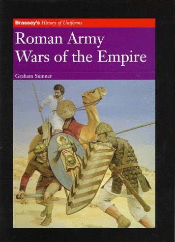 Roman Army (History Of Uniforms S.)