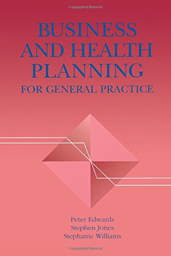 Business and Health Planning for General Practice