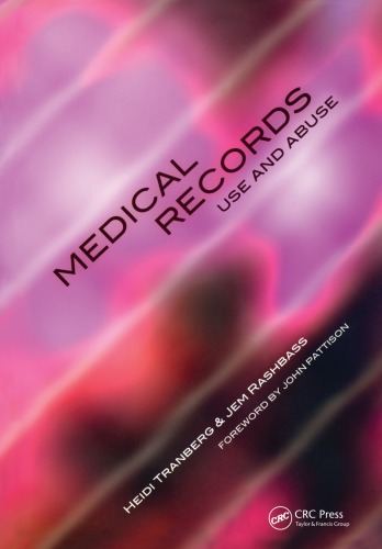 Medical Records Use and Abuse