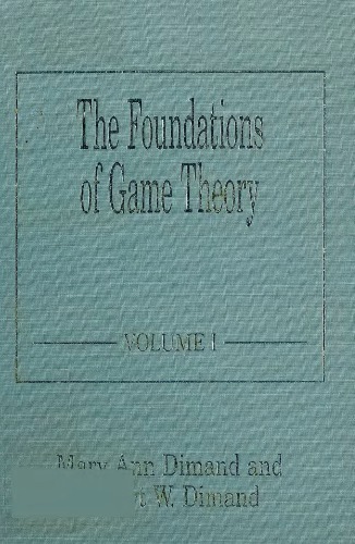 The Foundations Of Game Theory