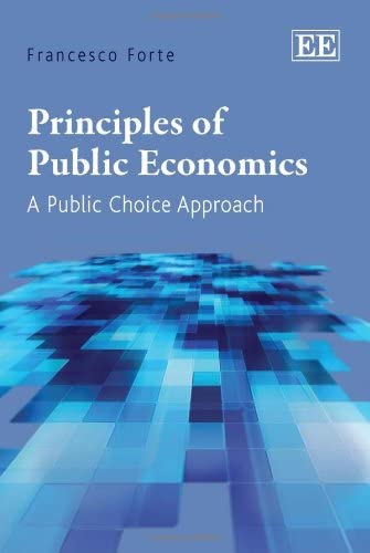 Principles of Public Economics: A Public Choice Approach