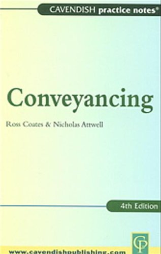Practice Notes On Conveyancing 4th Edn (Practice Notes Series)