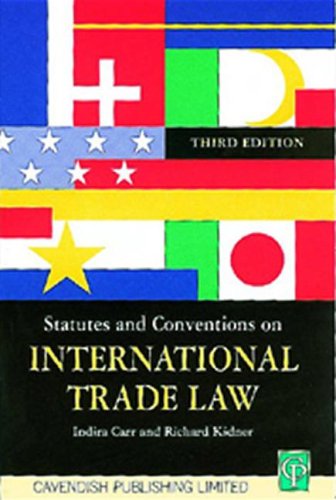 Statutes &amp; Conventions On International Trade