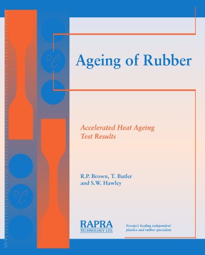 Ageing of Rubber & Accelerated Heat Ageing Test Results.