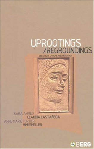 Uprootings/Regroundings