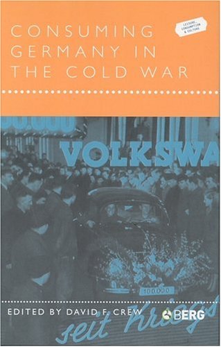 Consuming Germany in the Cold War