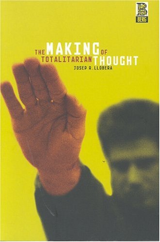 The Making of Totalitarian Thought