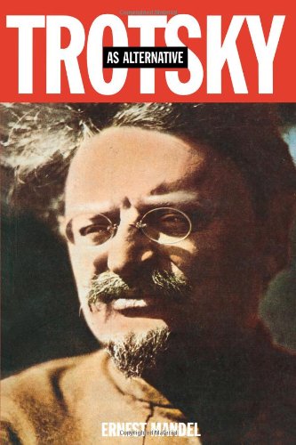 Trotsky as Alternative