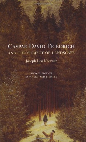 Caspar David Friedrich and the Subject of Landscape