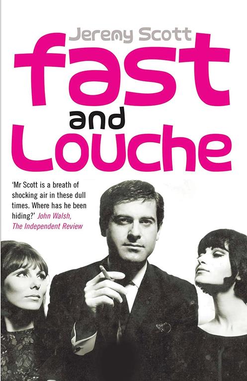 Fast and Louche