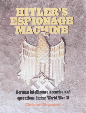 Hitler's Espionage Machine