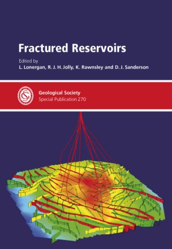 Fractured Reservoirs - Special Publication no 270 (Special Publication) (Geological Society Special Publication)
