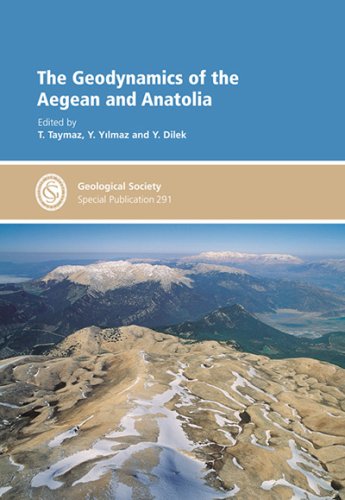 The Geodynamics of the Aegean and Anatolia - Special Publication no 291 (Geological Society Special Publications)