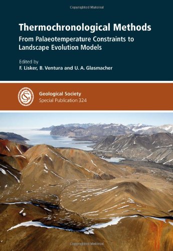 Theomochronological Methods; From Palaeotemperature Constraints to Landscape Evolution Models