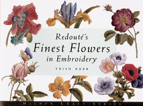 Redouté's Finest Flowers in Embroidery