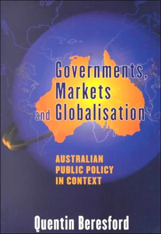 Governments, Markets and Globalisation