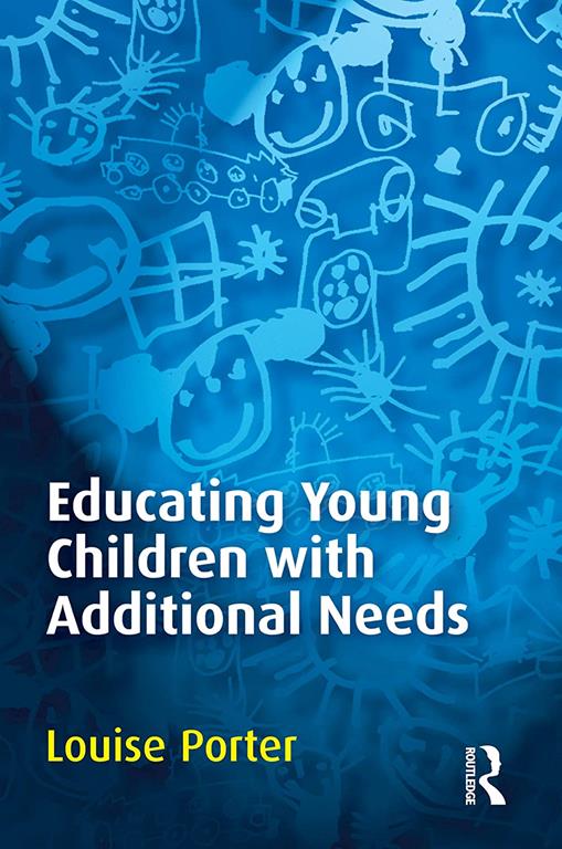 Educating Young Children with Additional Needs