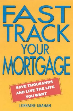 Fast Track Your Mortgage