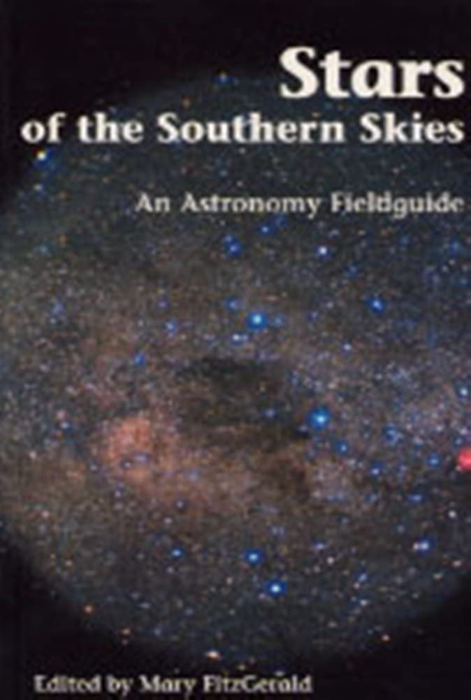 Stars of the Southern Skies: An Astronomy Field Guide