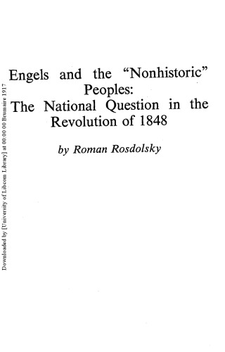 Engels and the "nonhistoric" peoples : the national question in the Revolution of 1848