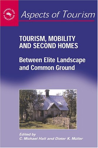 Tourism, Mobility and Second Homes