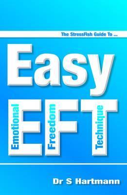 The Stress Fish Guide To Easy Eft