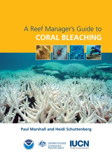 Reef Manager's Guide To Coral Bleaching