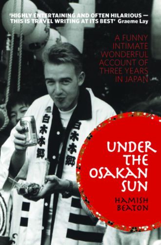 Under the Osakan sun : a funny intimate wonderful account of three years in Japan