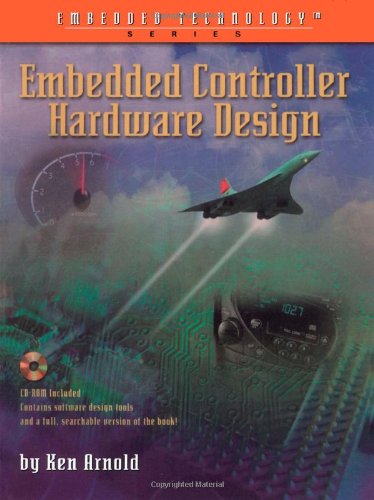 Embedded Controller Hardware Design [With CDROM]