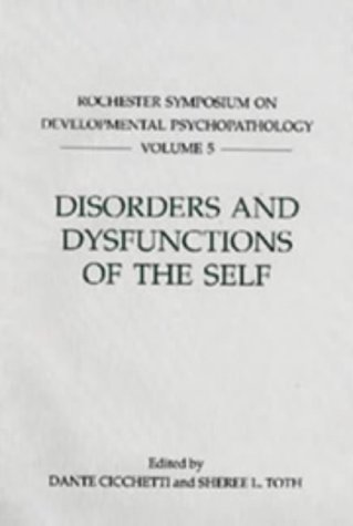 Disorders and Dysfunctions of the Self