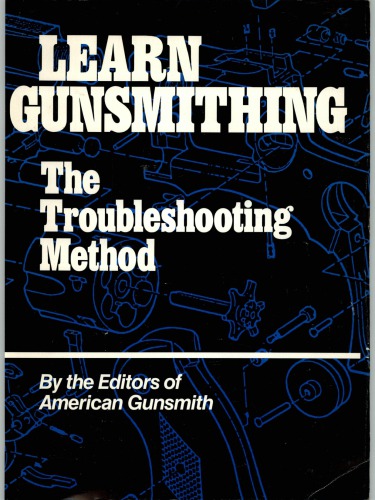 Learn Gunsmithing