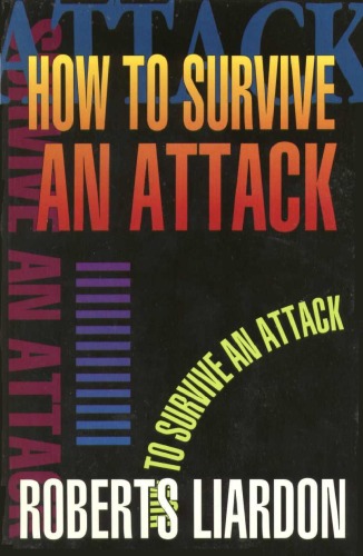 How to Survive an Attack