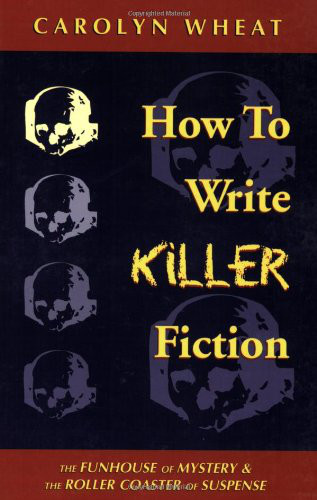 How to Write Killer Fiction