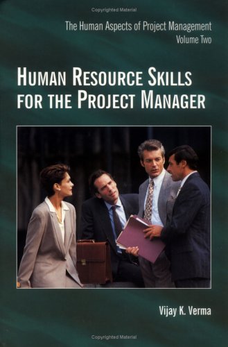 Human Resource Skills for the Project Manager Volume 2