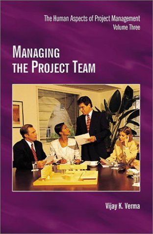 Managing the Project Team Volume 3
