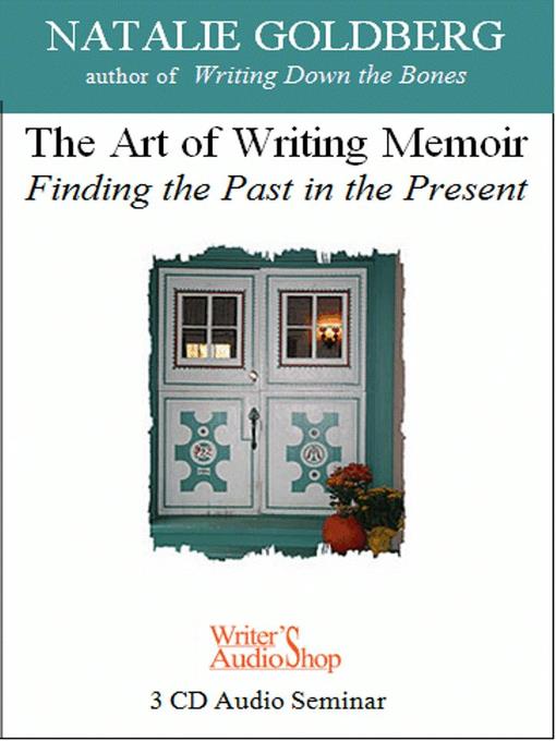 The Art of Writing Memoir