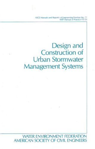 Design and Construction of Urban Stormwater Management Systems