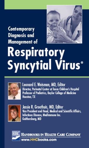 Contemporary Diagnosis and Management of Respiratory Syncytial Virus