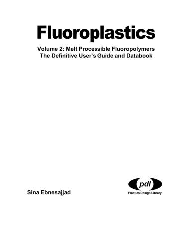 Fluoroplastics, Volume 2