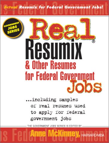 Real Resumix & Other Resumes for Federal Government Jobs.