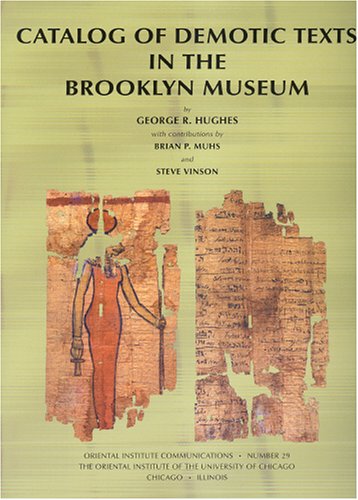 Catalog Of Demotic Texts In The Brooklyn Museum (Oriental Institute Communications) (Oriental Institute Communications)