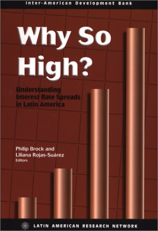 Why So High? Understanding Interest Rate Spreads in Latin America