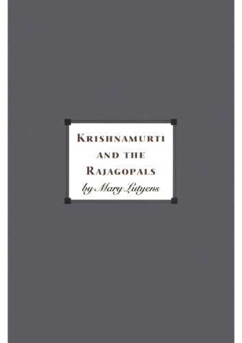 Krishnamurti and the Rajagopals