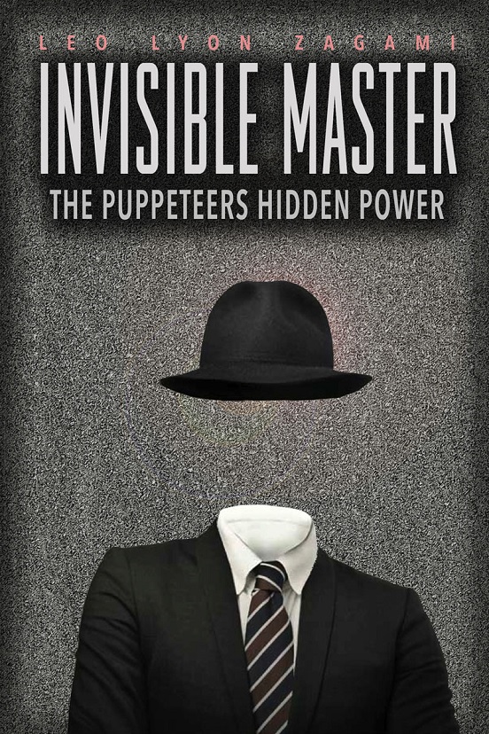 Invisible master : the puppeteers hidden power