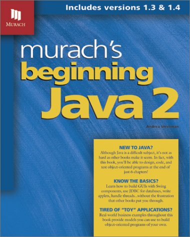 Murach's Beginning Java 2 [With CDROM]
