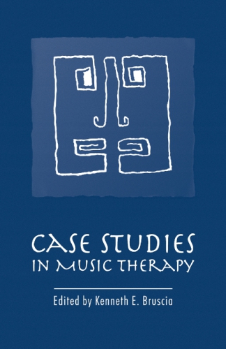 Case Studies in Music Therapy.