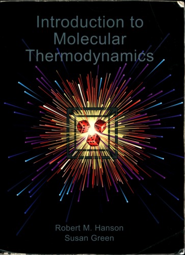 Introduction to Molecular Thermodynamics