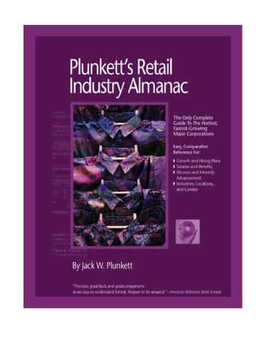 Plunkett's retail industry almanac 1999-2000 : the only complete guide to the American retail industry and its major firms