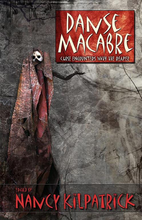 Danse Macabre: Close Encounters with the Reaper